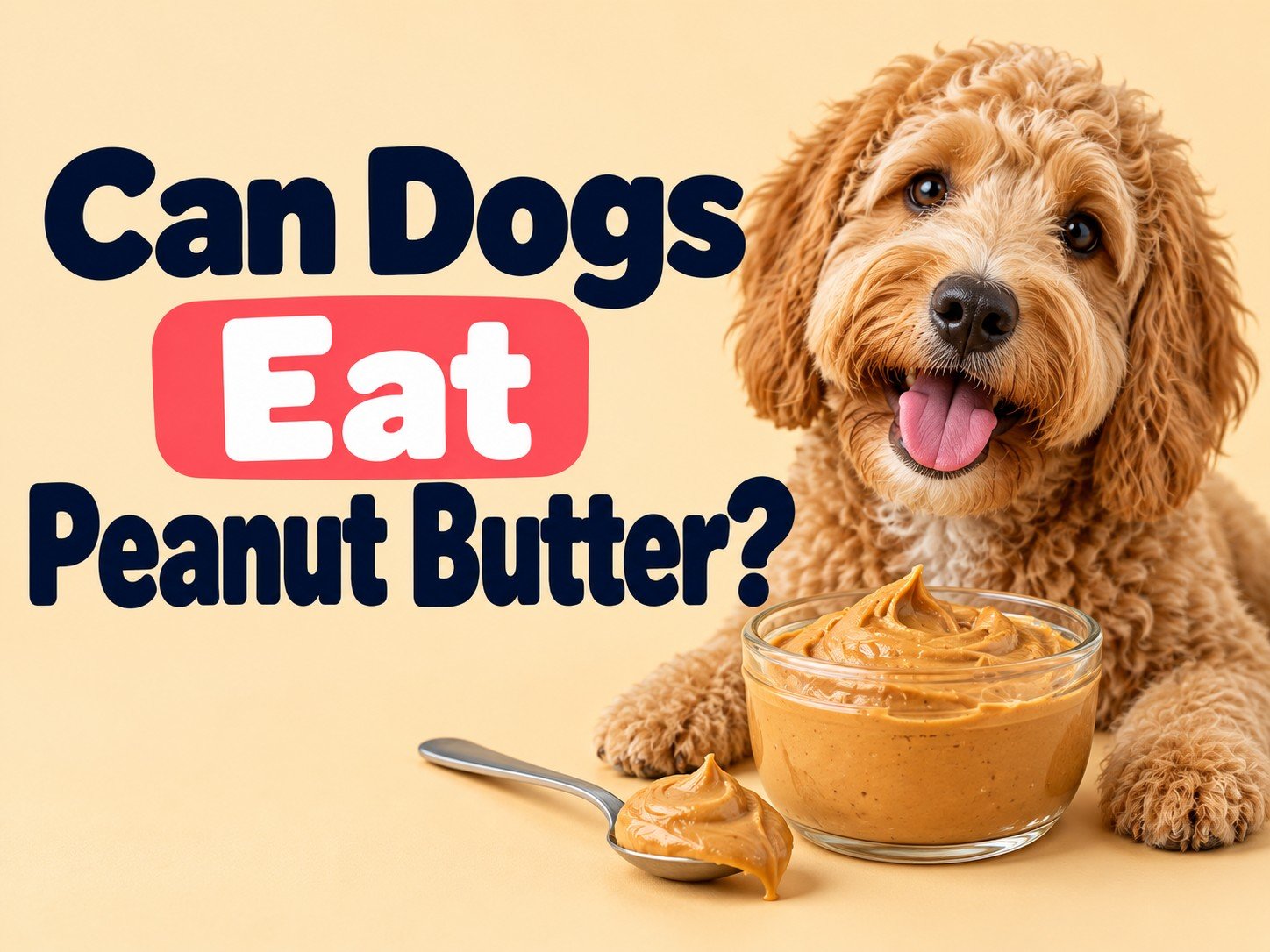 Can Dogs Eat Peanut Butter?