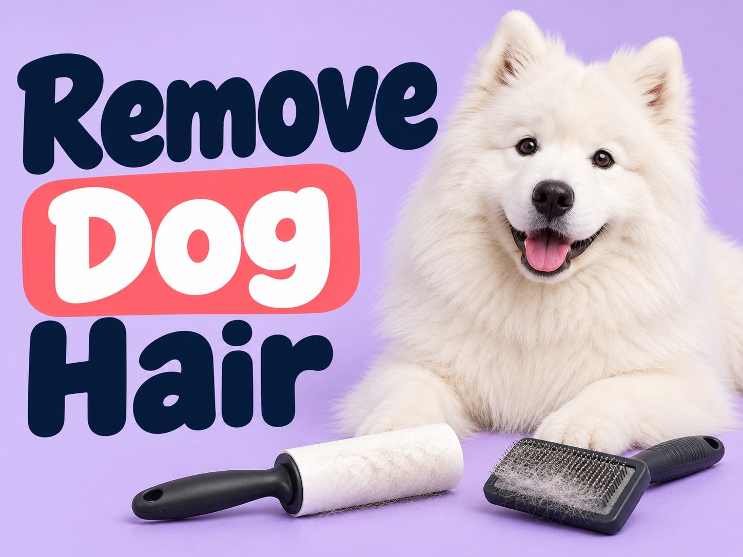 Samoyed in a pastel illustrated cover for How to Remove Dog Hair from Your Home